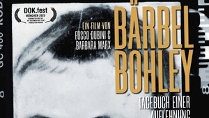 SPECIAL SCREENING - Dokumentarfilm BÄRBEL BOHLEY - TAGEBUCH EINER AUFLEHNUNG mit Regiegespräch