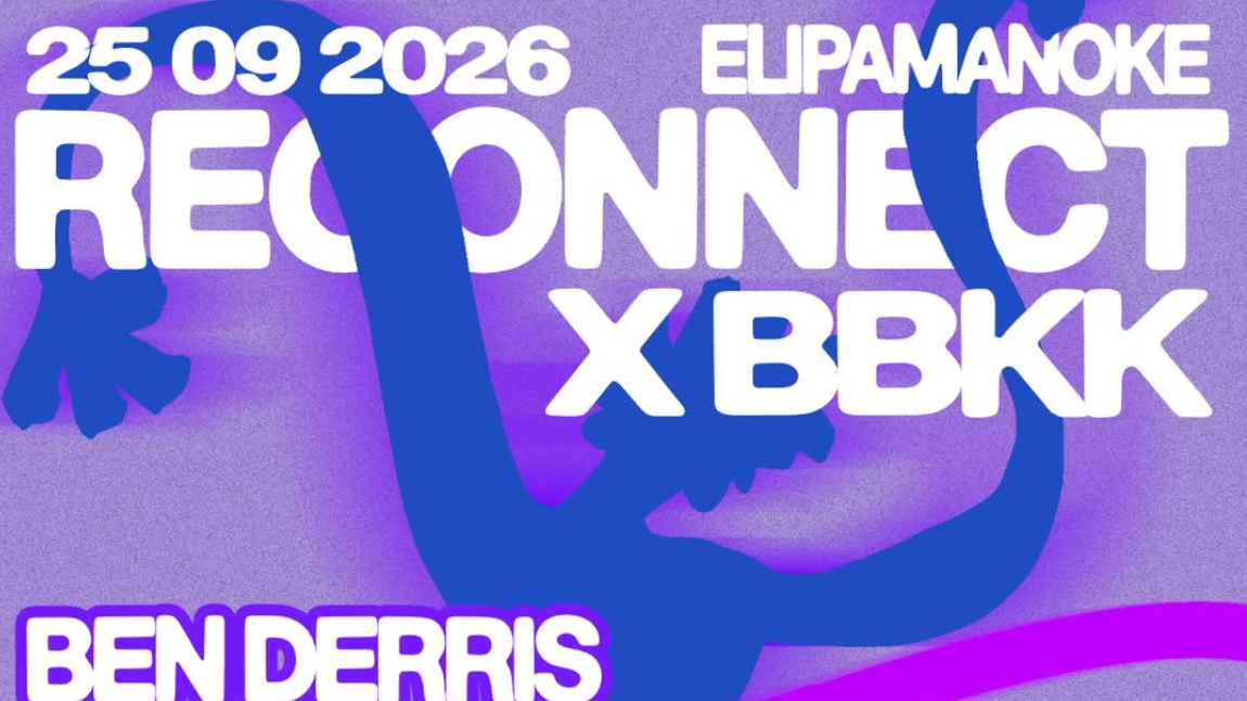 Reconnect x BBKK with Ben Derris & Linus Villa