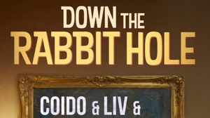 Down the Rabbit Hole - Winter Edition with COIDO