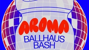 Aroma Ballhaus Bash