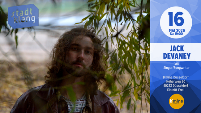 «stadtklang» mit JACK DEVANEY | live @ b’mine Düsseldorf