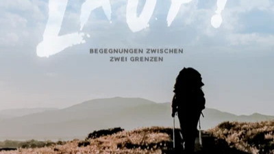 LAUF! – Begegnungen zwischen zwei Grenzen (Regieduo anwesend_exklusive Preview)