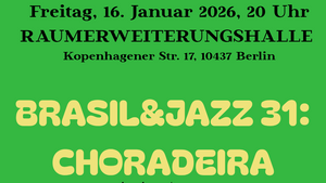 Brazil&Jazz 31: Choradeira