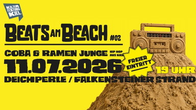 BEATS am BEACH #2 I KulturFestung Kiel e.V. präsentiert Musik am Falkensteiner Strand I Deichperle