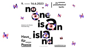 24. poesiefestival berlin – no one is an island