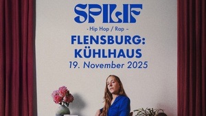 Spilif - "Elouise" Tour 2025 - Flensburg