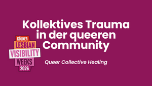 Vortrag: Kollektives Trauma in der queeren Community