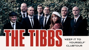 The Tibbs Soul Night - Keep it to Yourself - Clubtour