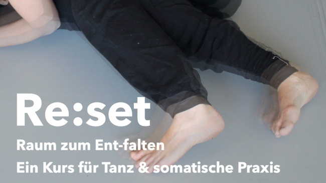 Re:set - Kurs für Tanz und somatische Praxis