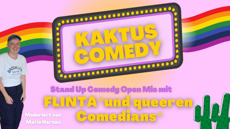 KAKTUS COMEDY: FLINTA* und Queer Comedy Show