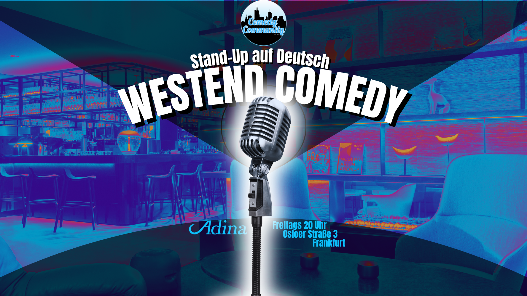 WESTEND COMEDY! Stand-Up Comedy auf Deutsch