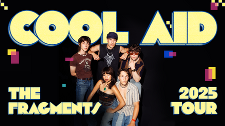 Cool Aid - The Fragments Tour