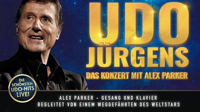 Die Hommage an Udo Jürgens - Das Konzert Alex Parker