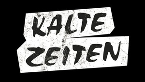 KALTE ZEITEN (DE) - Deutscher Polit Punk Rock