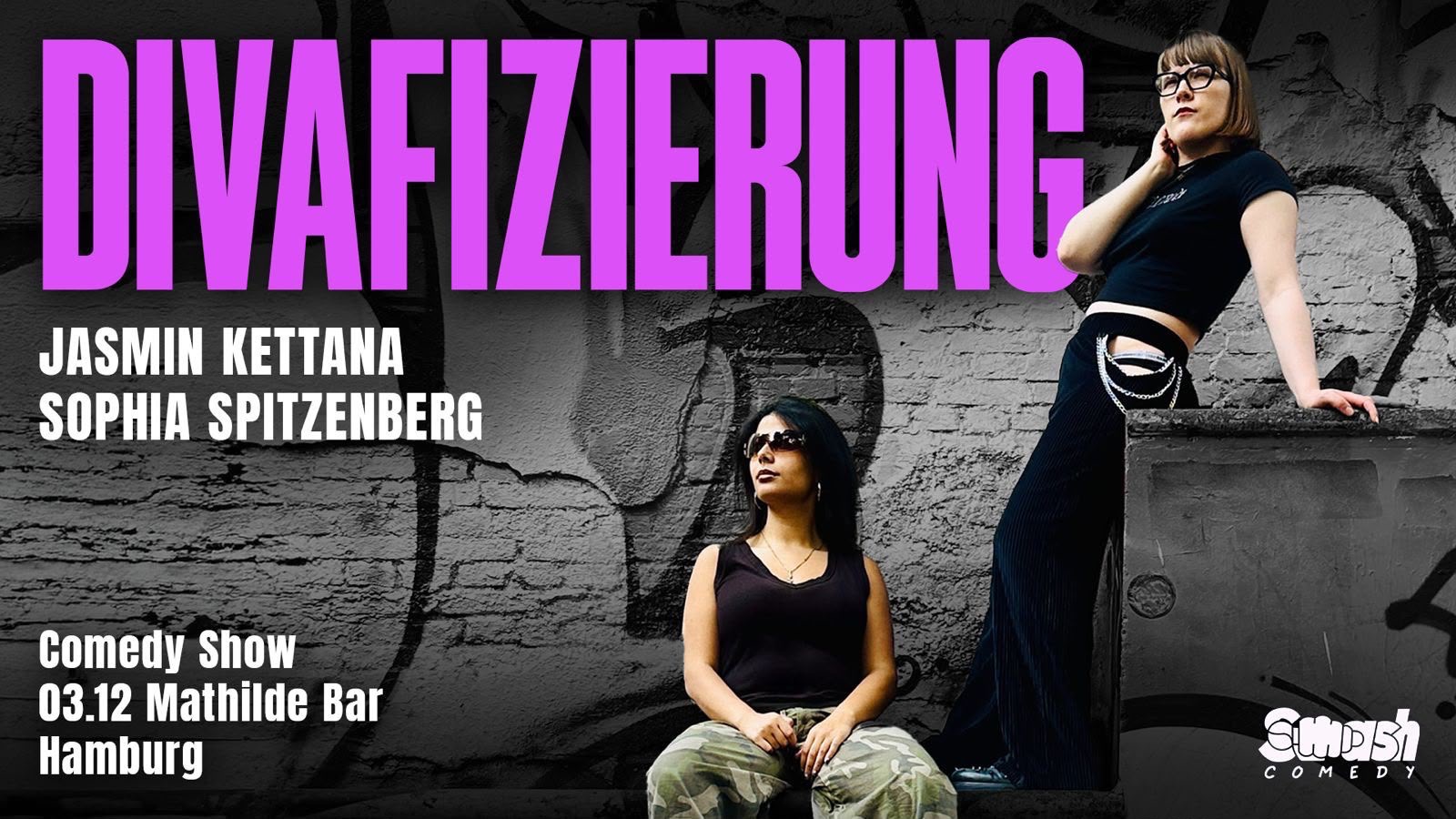 DIVAFIZIERUNG. Die Stand Up Comedy Show von Jasmin Kettana und Sophia Spitzenberg