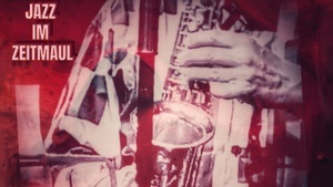 JAZZ IM ZEITMAUL