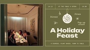 Tuscan FARM to Berlin TABLE - A Holiday Feast