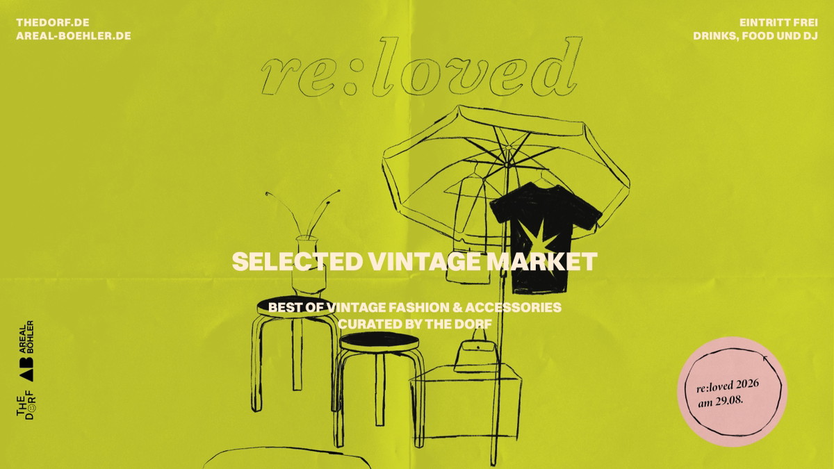 Titelbild der Veranstaltung re:loved – Selected Vintage Market curated by THE DORF