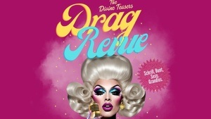 The Divine Teasers DRAG REVUE