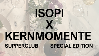 ISOPI x KERNMOMENTE