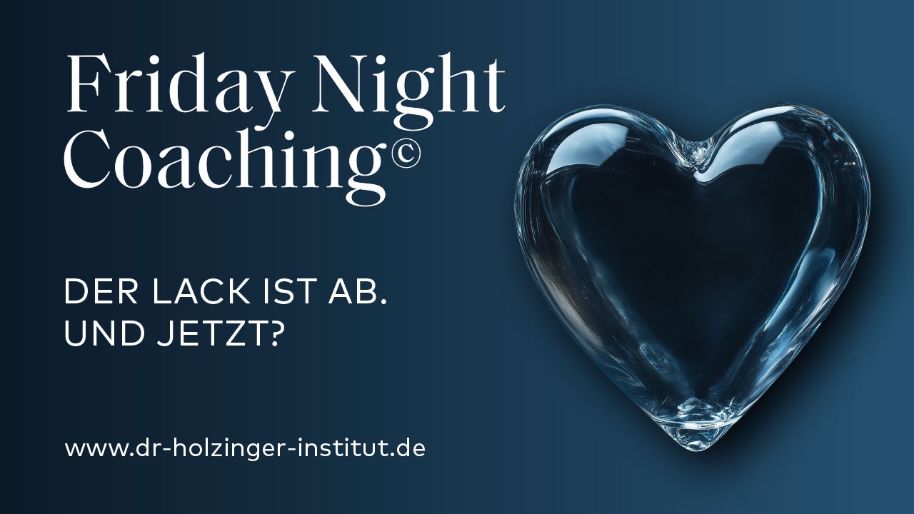 Friday Night Coaching©: Der Lack ist ab. Und jetzt?