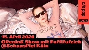 c/o pop Festival – Opening Show mit Fuffifufzich @Schauspiel Köln