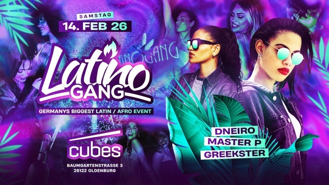 Latino Gang | Germanys biggest Latin / Afro Event | Cubes Oldenburg