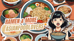 🍜 Ramen & More – Asian Food Lovers