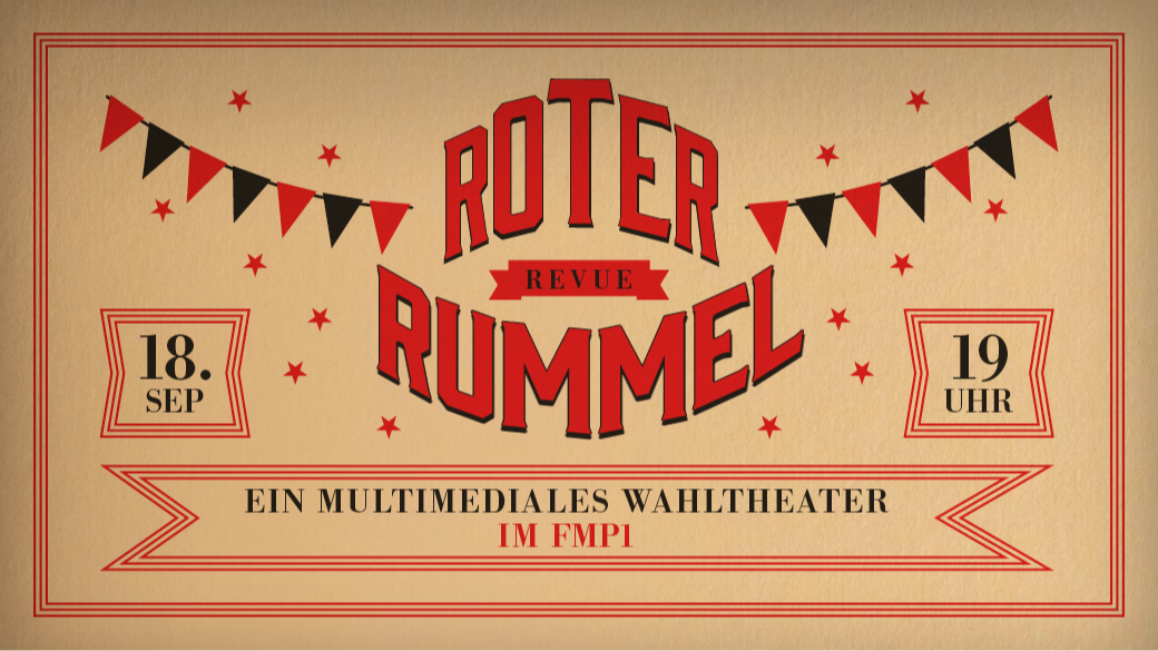 Titelbild der Veranstaltung Revue Roter Rummel - Das Wahltheater zur AGH-Wahl