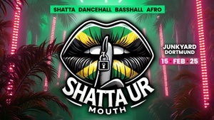 SHATTA UR MOUTH