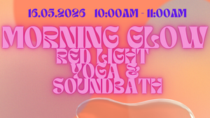 Morning Glow: redlight yoga & sound bath