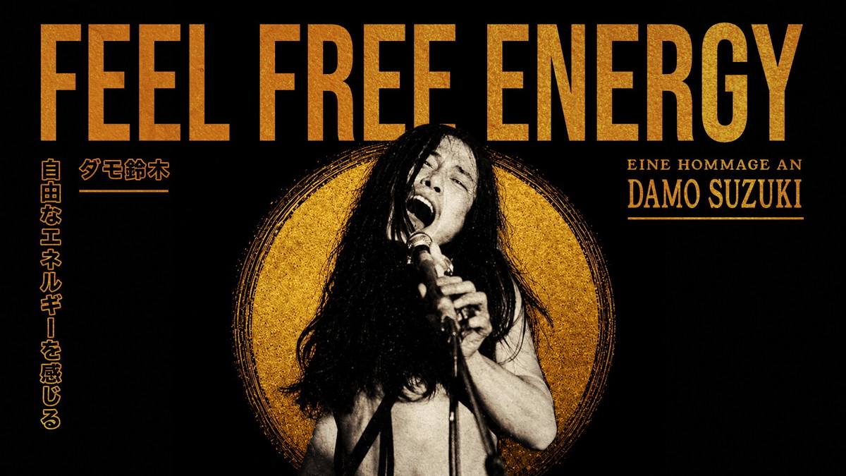 Feel Free Energy – Eine Hommage an Damo Suzuki