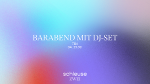 Barabend mit DJ-Set – TBA