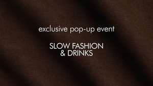 THE CONSCIOUS EDIT - exclusive slow fashion event