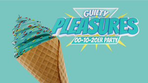 GUILTY PLEASURES