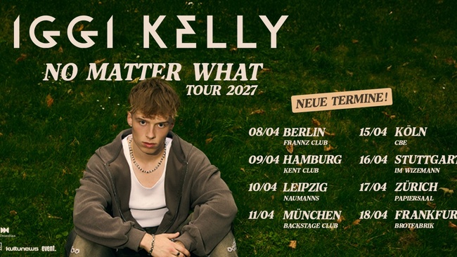 Iggi Kelly - No Matter What Tour 2026 | München