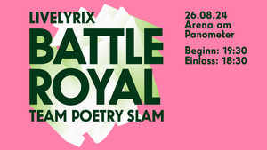 Slam Royal - Team Poetry Slam im Panometer