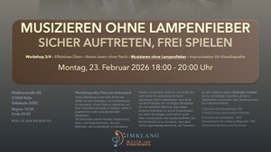 ImKlang Workshop 3/4: Musizieren ohne Lampenfieber - Sicher auftreten, frei spielen