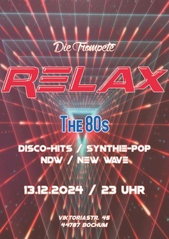 RELAX – THE 80s – Disco-Hits, Synthie-Pop, NDW, New Wave