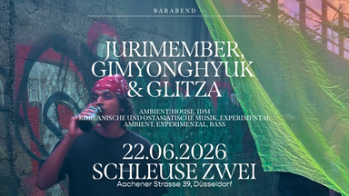 Barabend mit DJ-Sets – Jurimember, Gimyonghyuk & Glitza