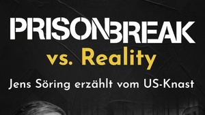 Prison Break vs. Reality  Jens Söring erzählt vom US-Knast