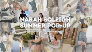 Narah Soleigh Sommer Pop-up - Sustainable Fashion, Drinks, Snacks & More