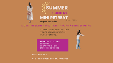 Mini Retreat - Summer Sunday Morning