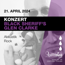 Konzert: Black Sheriff's Glen Clarke - Akustik rock