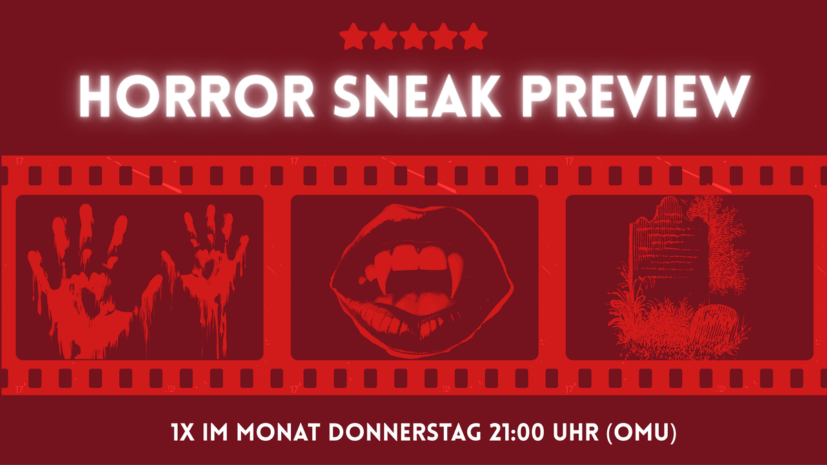 HORROR SNEAK PREVIEW (OmU)