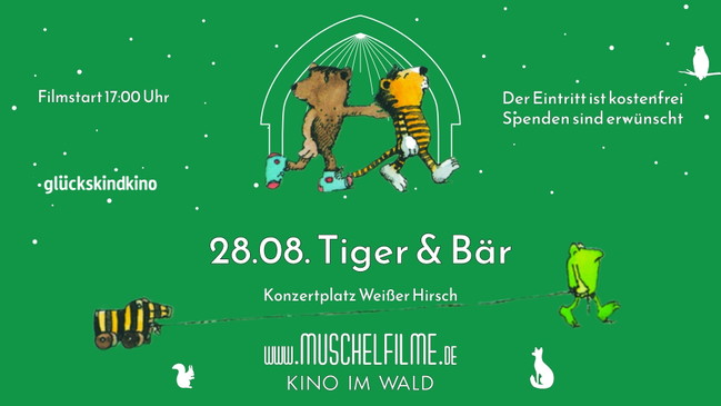 MUSCHELFILME GLÜCKSKINDKINO - Janoschs Traumstunde mit Tiger & Bär