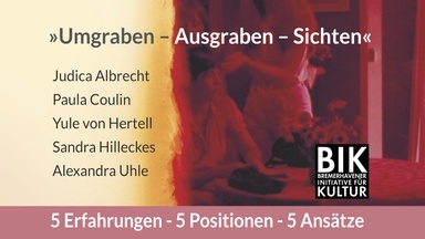 »Umgraben – Ausgraben – Sichten«