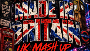 Made in Britain - UK Mash Up