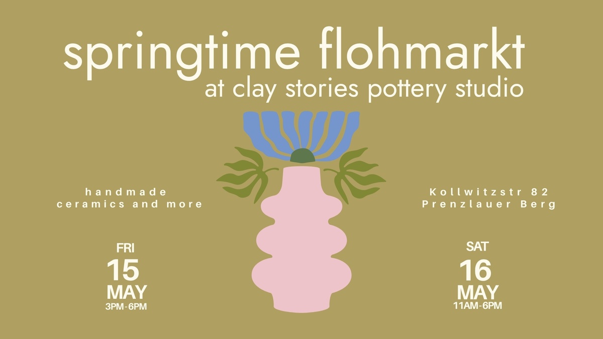 Springtime Flohmarkt - handmade ceramics and other gifts