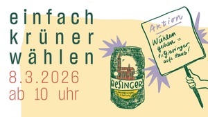 KRÜNER WÄHLEN - Wählen gehen und 1x Giesinger aufs Haus!